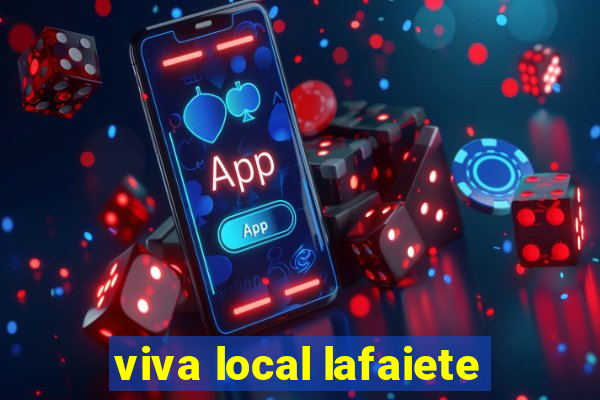 viva local lafaiete